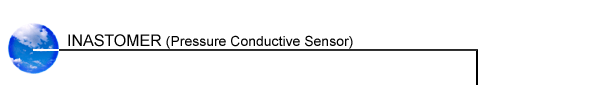 INASTOMER (Pressure Conductive Sensor)